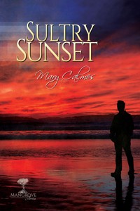 Sultry Sunset - Mary Calmes - E-Book