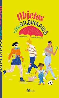 Objetos extraordinarios - Bárbara Ossa - E-Book