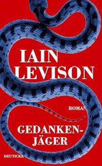 Gedankenjäger - Iain Levison - E-Book