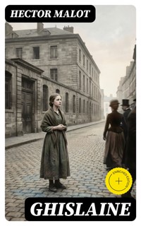 Ghislaine - Hector Malot - E-Book