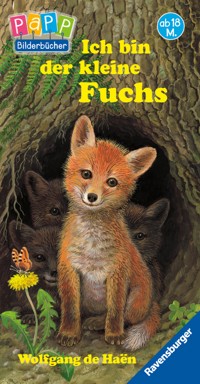 Ich bin der kleine Fuchs -  - E-Book