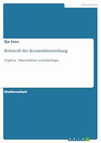 Rohstoff der Keramikherstellung - Ilja Saev - E-Book