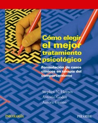Cómo elegir el mejor tratamiento psicológico - Stephen N. Haynes - E-Book