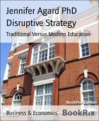 Disruptive Strategy - Jennifer Agard PhD - E-Book