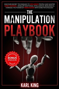 The Manipulation Playbook - Karl King - E-Book