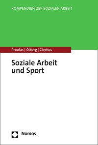 Soziale Arbeit und Sport - Nina Proufas - E-Book