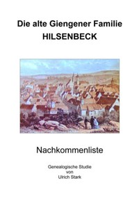 Die alte Giengener Familie HILSENBECK - Ulrich Stark - E-Book