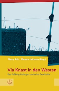 Via Knast in den Westen -  - E-Book
