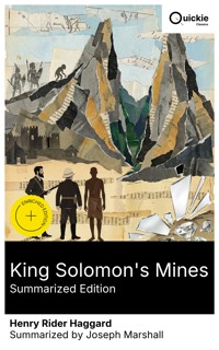 King Solomon's Mines (Summarized Edition) - Henry Rider Haggard - E-Book