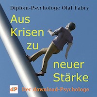 Aus Krisen zu neuer Stärke - Olaf Fabry - Hörbuch