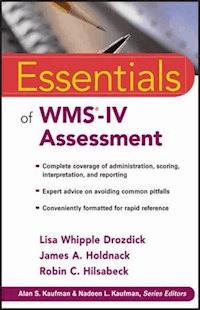 Essentials of WMS-IV Assessment - Lisa W. Drozdick - E-Book