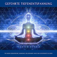 Geführte Tiefenentspannung für mehr Lebensfreude, Harmonie, Gelassenheit, Ruhe und Leichtigkeit im Leben - Patrick Lynen - Hörbuch
