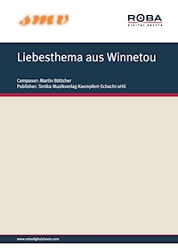 Liebesthema aus Winnetou - Martin Böttcher - E-Book