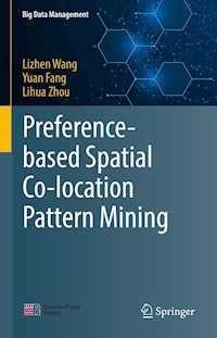 Preference-based Spatial Co-location Pattern Mining - Lizhen Wang - E-Book