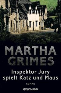 Inspektor Jury spielt Katz und Maus - Martha Grimes - E-Book