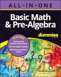 Basic Math & Pre-Algebra All-in-One For Dummies (+ Chapter Quizzes Online) - Mark Zegarelli - E-Book