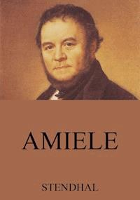 Amiele - - Stendhal - E-Book