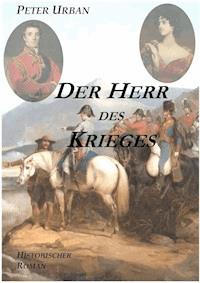 Der Herr des Krieges Gesamtausgabe - Peter Urban - E-Book