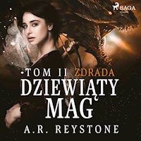 Dziewiąty Mag. Zdrada. Tom 2 - A.R. Reystone - Hörbuch