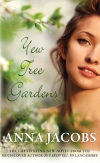 Yew Tree Gardens - Anna Jacobs - E-Book