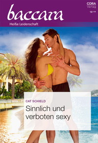 Sinnlich und verboten sexy - Cat Schield - E-Book