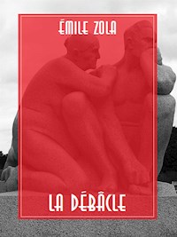 La Débâcle - Émile Zola - E-Book