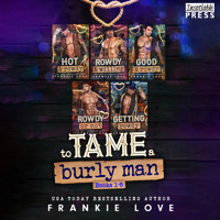 To Tame a Burly Man - To Tame a Burly Man, Books (Unabridged) - Frankie Love - Hörbuch