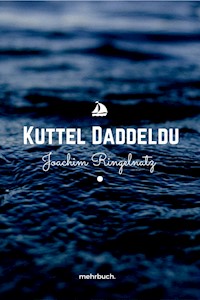 Kuttel Daddeldu - Joachim Ringelnatz - E-Book