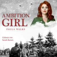 Ambition Girl - Paula Walks - Hörbuch