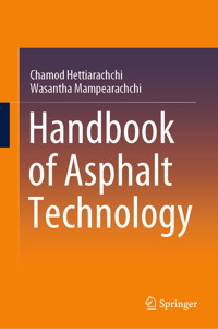 Handbook of Asphalt Technology - Chamod Hettiarachchi - E-Book