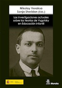 Las investigaciones actuales sobre las teorías de Vygotsky en Educación Infantil - Nikolay Veraksa - E-Book