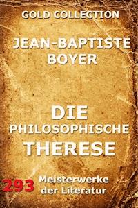 Die philosophische Therese - Jean-Baptiste Boyer - E-Book