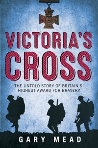 Victoria's Cross - Gary Mead - E-Book