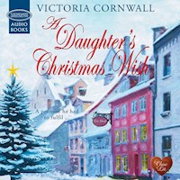 A Daughter's Christmas Wish - Victoria Cornwall - Hörbuch