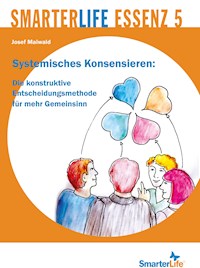 SmarterLife Essenz 5 - Josef Maiwald - E-Book