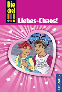Die drei !!!, 60, Liebes-Chaos! (drei Ausrufezeichen) - Maja von Vogel - E-Book