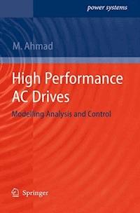 High Performance AC Drives - Mukhtar Ahmad - E-Book