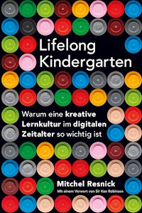 Lifelong Kindergarten - MItchel Resnick - E-Book