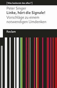 Linke, hört die Signale! - Peter Singer - E-Book