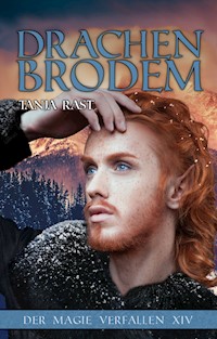 Drachenbrodem - Tanja Rast - E-Book