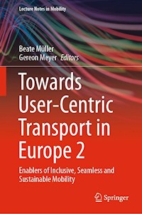 Towards User-Centric Transport in Europe 2 -  - E-Book