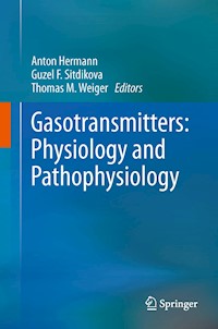 Gasotransmitters: Physiology and Pathophysiology -  - E-Book
