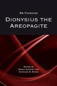 Re-thinking Dionysius the Areopagite -  - E-Book