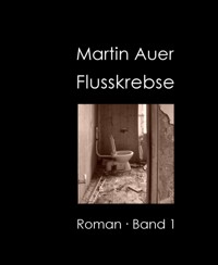 Flusskrebse - Martin Auer - kostenlos E-Book