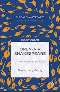 Open-Air Shakespeare - R. Gaby - E-Book