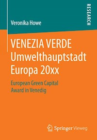 VENEZIA VERDE Umwelthauptstadt Europa 20xx - Veronika Howe - E-Book