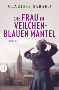 Die Frau im veilchenblauen Mantel - Clarisse Sabard - E-Book