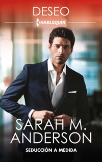 Seducción a medida - Sarah M. Anderson - E-Book