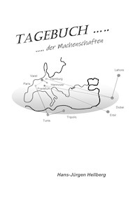 Tagebuch der Machenschaften - Hans-Jürgen Hellberg - E-Book