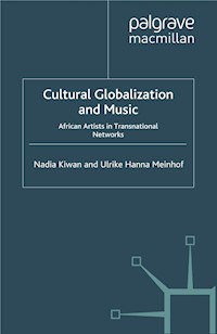 Cultural Globalization and Music - Nadia Kiwan - E-Book